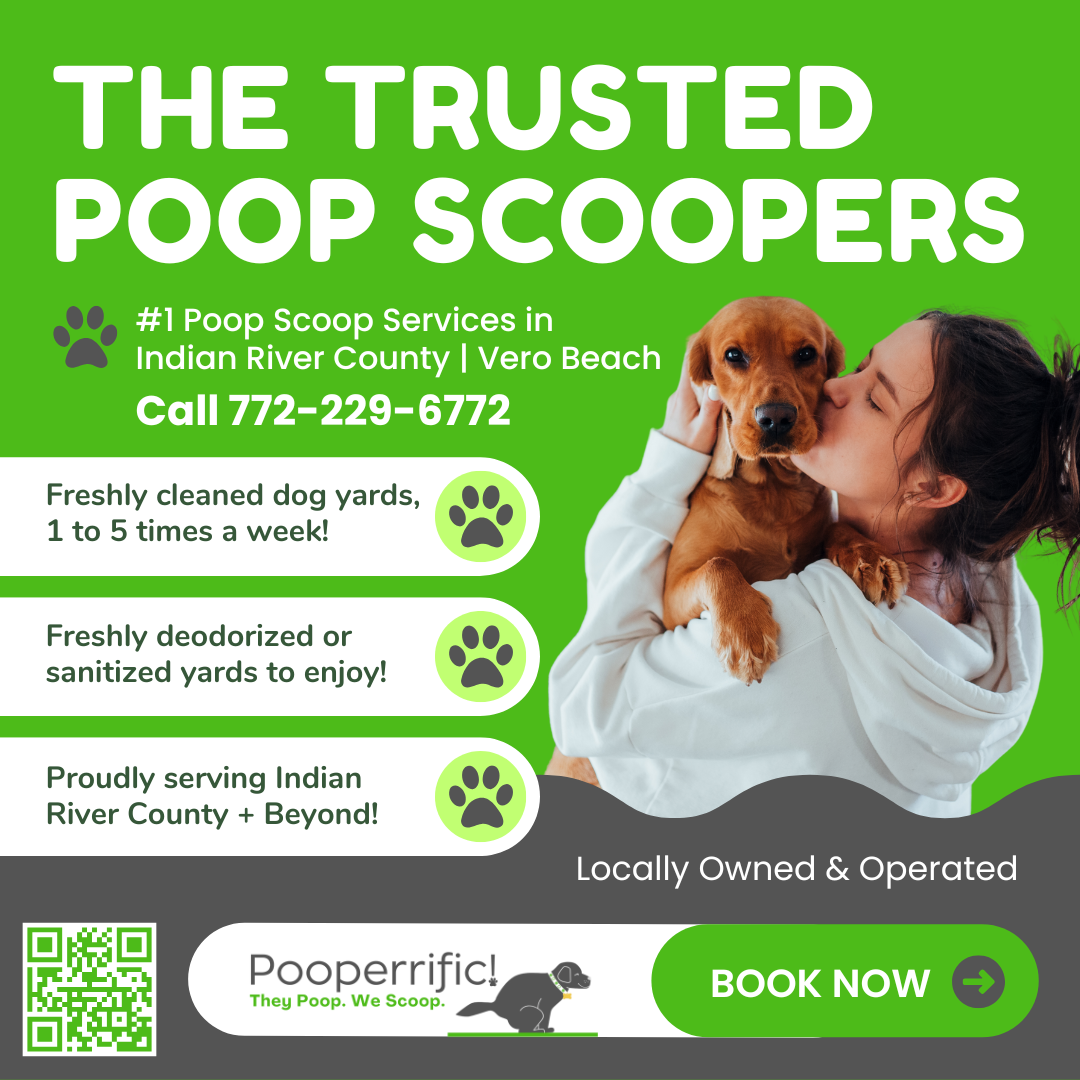 Treat your pets & your people to Vero’s #1 Poop Scooping Pet Waste Removal Service!